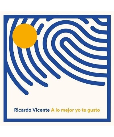 Ricardo Vicente A Lo Mejor Yo Te Gusto Vinyl Record $5.60 Vinyl