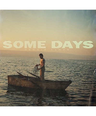 Dennis Lloyd SOME DAYS Vinyl Record $10.14 Vinyl