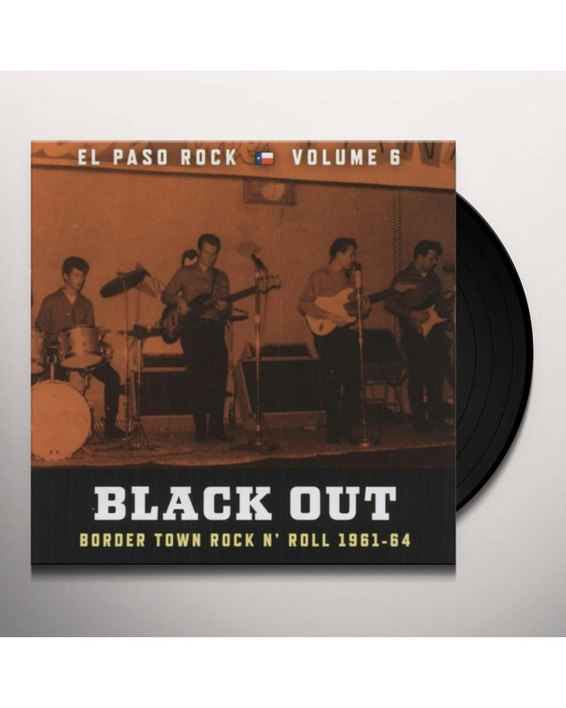 Black Out: El Paso Rock 6 Vinyl Record $8.82 Vinyl