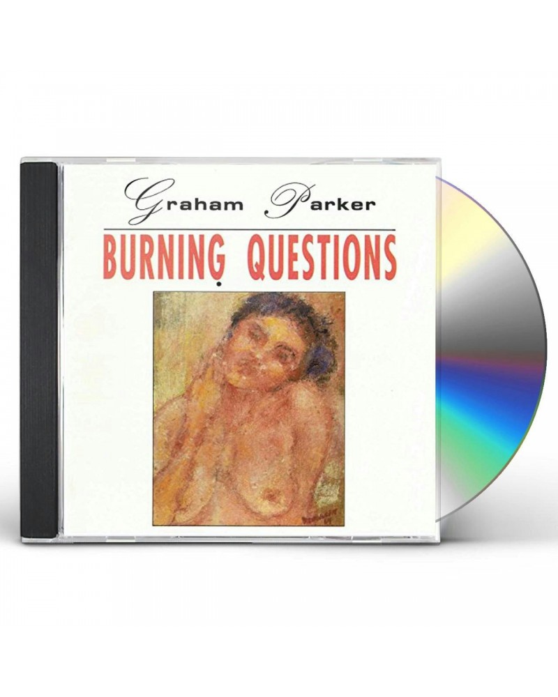 Graham Parker BURNING QUESTIONS CD $5.92 CD