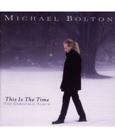 Michael Bolton THIS IS THE TIME: CHRISTMAS ALBUM CD $4.93 CD