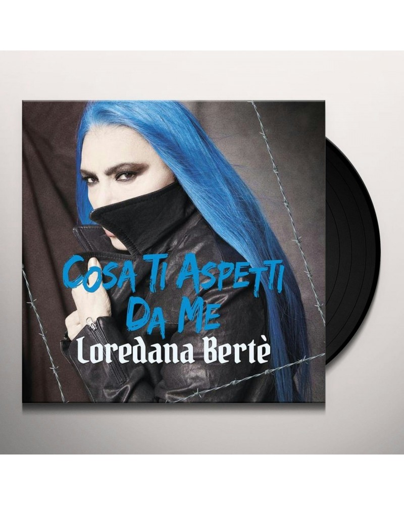 Loredana Bertè Cosa ti aspetti da me Vinyl Record $9.22 Vinyl