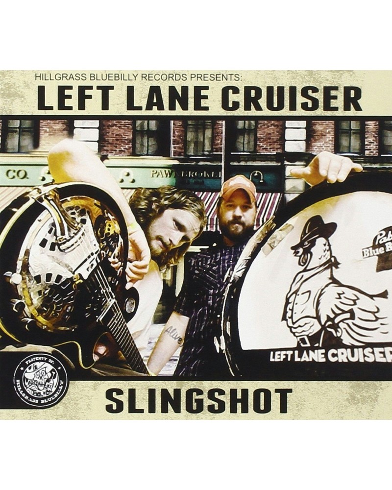 Left Lane Cruiser SLINGSHOT CD $4.95 CD