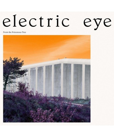 Electric Eye From The Poisonous Tree Vinyl Record $7.19 Vinyl