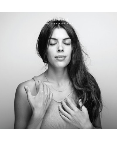 Julie Byrne NOT EVEN HAPPINESS CD $4.90 CD