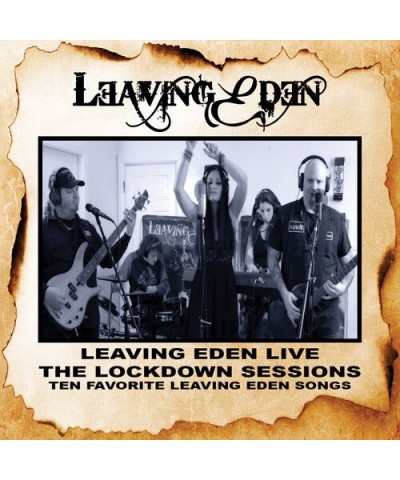 Leaving Eden LIVE: THE LOCKDOWN SESSIONS CD $6.07 CD