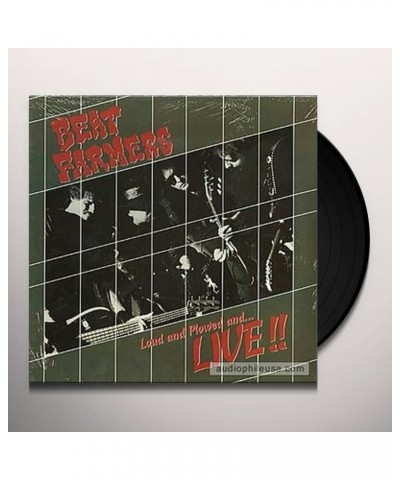 The Beat Farmers Loud Plowed And ...Live Vinyl Record $10.15 Vinyl