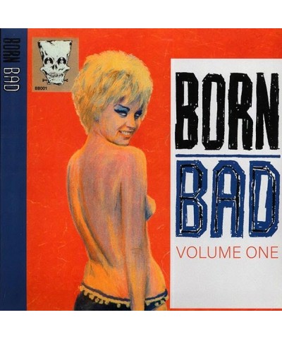 Link Wray The Sonics The Novas The Bostweeds Etc. LP - Born Bad Volume 1 (Vinyl) $10.04 Vinyl