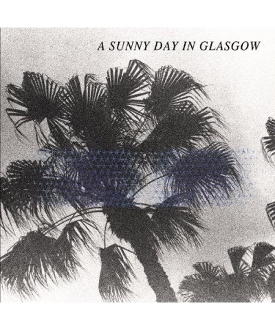 A Sunny Day In Glasgow Sea When Absent Vinyl Record $7.01 Vinyl