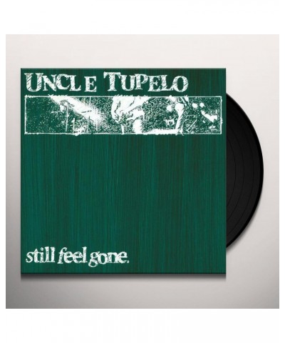 Uncle Tupelo Still Feel Gone Vinyl Record $10.80 Vinyl