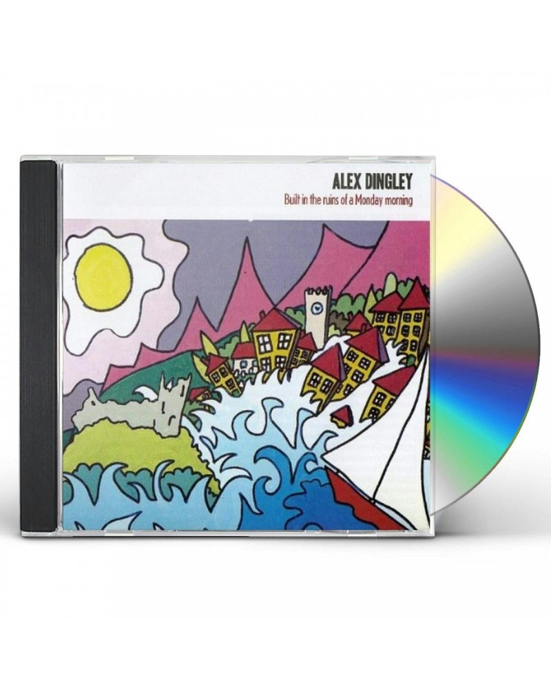 Alex Dingley BUILT IN THE RUINS OF A MONDAY MORNING CD $4.62 CD