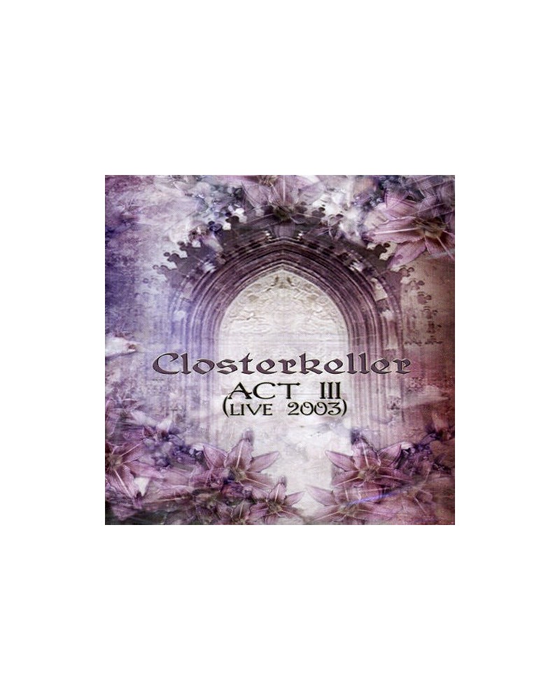 Closterkeller ACT 3 LIVE DVD $10.96 Videos