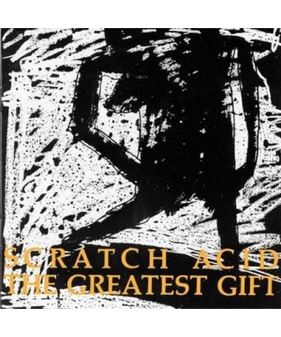 Scratch Acid GREATEST GIFT CD $6.25 CD