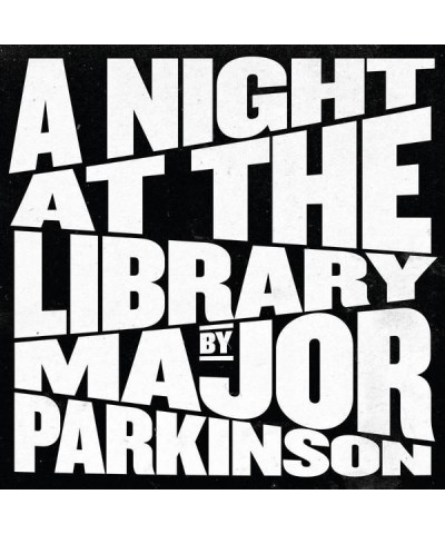 Major Parkinson NIGHT AT THE LIBRARY CD $9.40 CD