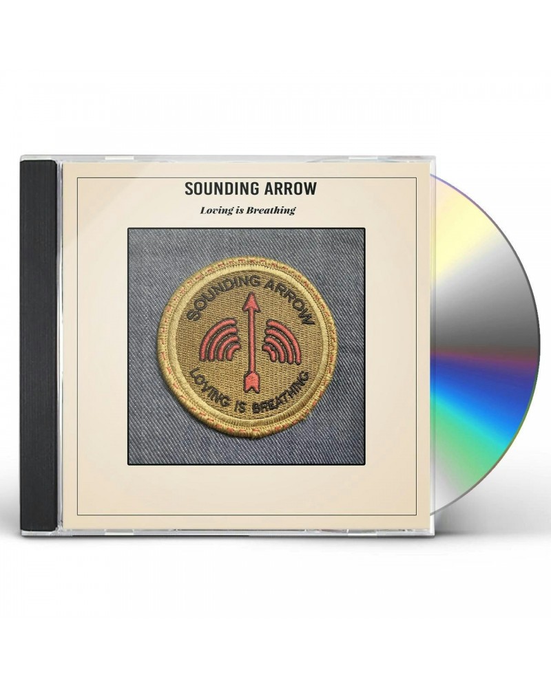 Sounding Arrow LOVING IS BREATHING CD $4.00 CD