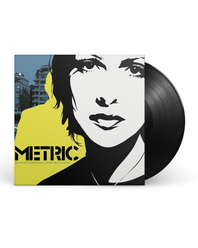 Metric Old World Underground Where Are You Now? 12" Vinyl $11.25 Vinyl