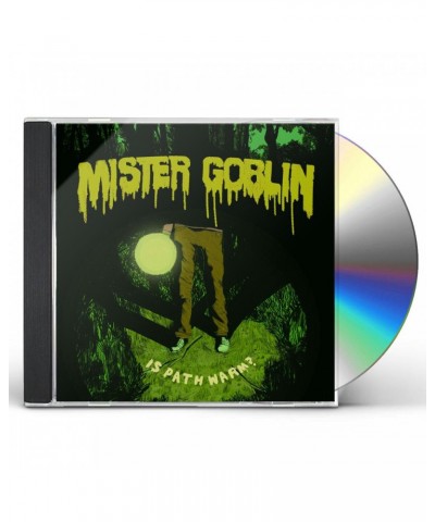 Mister Goblin IS PATH WARM? CD $5.26 CD