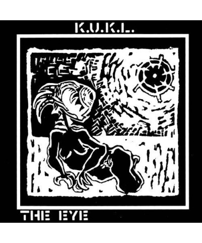 K.U.K.L. EYE CD $5.55 CD