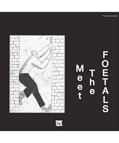 The Foetals Meet The Foetals Vinyl Record $13.50 Vinyl