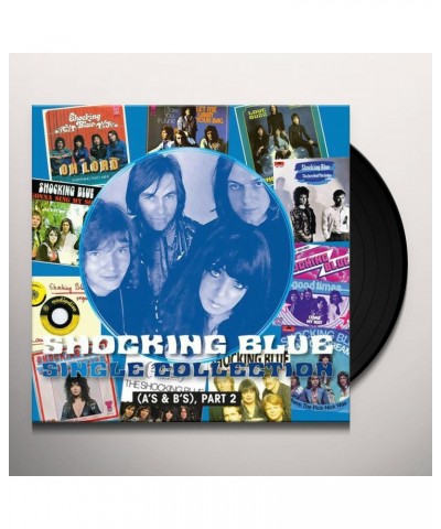 Shocking Blue Single Collection (A's & B's): Part 2 Vinyl Record $10.80 Vinyl