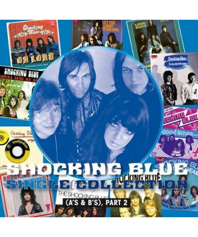 Shocking Blue Single Collection (A's & B's): Part 2 Vinyl Record $10.80 Vinyl