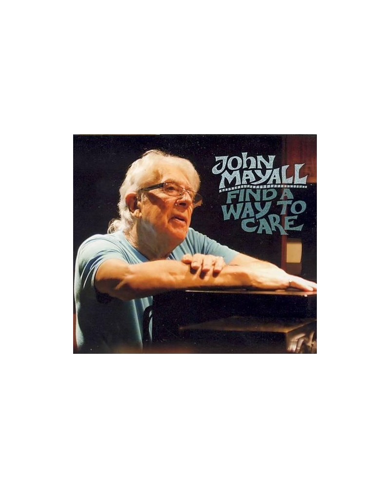 John Mayall FIND A WAY TO CARE CD $13.39 CD