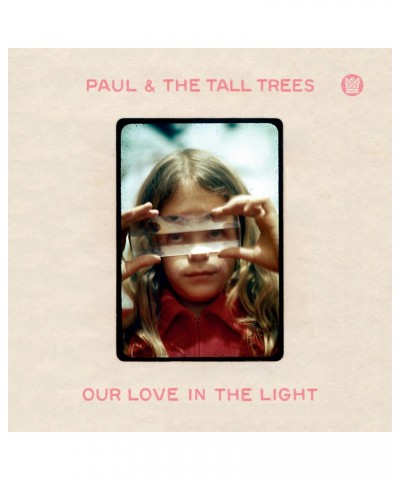 Paul & The Tall Trees Our Love In The Light Vinyl Record $8.55 Vinyl