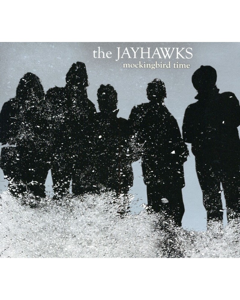 The Jayhawks MOCKINGBIRD TIME CD $10.12 CD