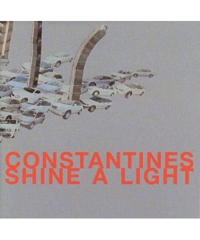 Constantines SHINE A LIGHT CD $5.50 CD