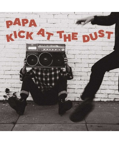 PAPA Kick At The Dust Vinyl Record $7.69 Vinyl