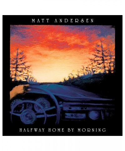 Matt Andersen Halfway Home By Morning Vinyl Record $10.86 Vinyl