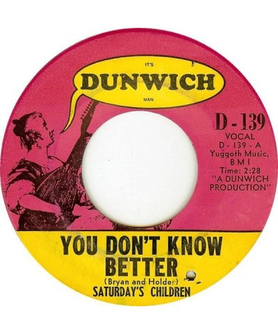 Saturday's Children YOU DON'T KNOW BETTER Vinyl Record $5.83 Vinyl