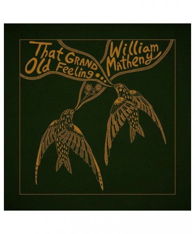 William Matheny That Grand Old Feeling Vinyl Record $8.37 Vinyl