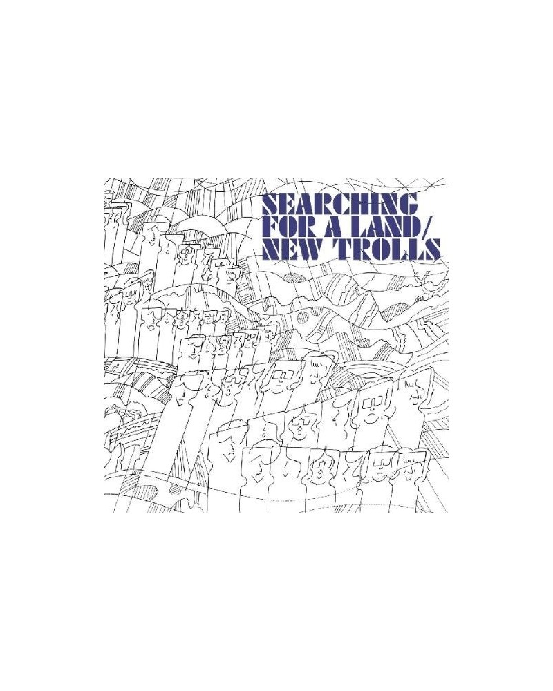 New Trolls SEARCHING FOR A LAND CD $10.57 CD